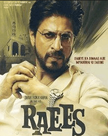Raees Hindi Movie Review and Rating